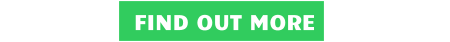 FIND OUT MORE